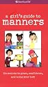 A Smart Girl's Guide To Manners (American Girl Library)
