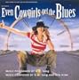 Even Cowgirls Get the Blues