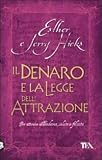 Il denaro e la legge dell'attrazione (Tea pratica)