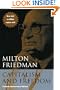 Capitalism and Freedom: Fortieth Anniversary Edition