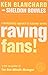 Raving Fans! (The One Minute Manager) [Paperback] [Jan 01, 2007] Blanchard