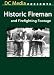 Historic Fireman and Firefighting Footage (Silient Film Clips)