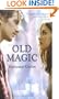 Old Magic