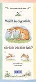 Wei&szlig;t Du eigentlich wie lieb ich Dich hab - Immerw&auml;hrender Kalender - 
