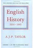 Cover of English History 1914-1945 by A. J. P. Taylor 0198217153