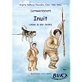 Lernwerkstatt Inuit. Leben in der Arktis