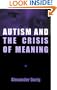 Autism and the Crisis of Meaning