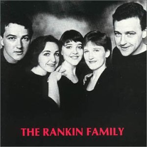 The Rankin Family - The Rankin Family [IMPORT] - Zortam Music