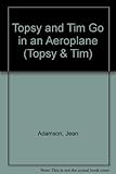 Topsy and Tim go in an aeroplane