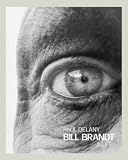 Bill Brandt: A Life