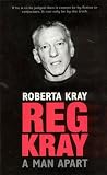 Reg Kray: A Man Apart
