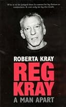 Reg Kray: A Man Apart