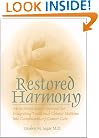 Restored Harmony: An Evidence Based Approach for Integrating Traditional Chinese Medicine into Complementary Cancer Care