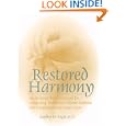 Restored Harmony: An Evidence Based Approach for Integrating Traditional Chinese Medicine into Complementary Cancer Care by Stephen M. Sagar