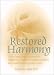 Restored Harmony: An Evidence Based Approach for Integrating Traditional Chinese Medicine into Complementary Cancer Care