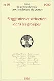 Suggestion et s�duction dans les groupes