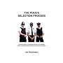 Police Recruit Selection Process