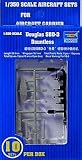 1/350 ���͍ڋ@ (�A�����J���@) �_�O���X SBD-3 �h�[���g���X 10��