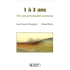 1 � 3 ans, vers une personnalit� autonome