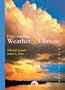 Understanding Weather and Climate, Third Edition