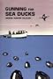 Gunning for Sea Ducks