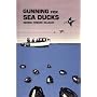 Gunning for Sea Ducks