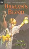 Dragon's Blood: The Pit Dragon Chronicles, Volume One (Pit Dragon Chronicles)