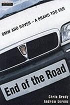 End of the Road: BMW and Rover - A Brand Too Far