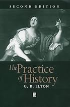 The Practice of History