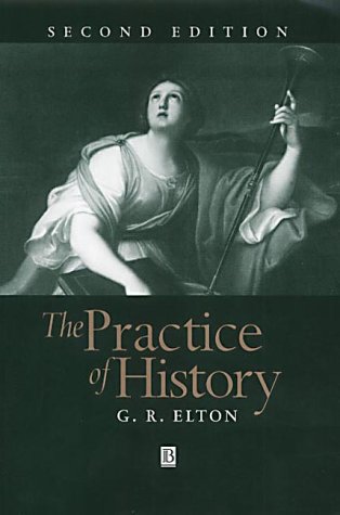 The Practice of History
