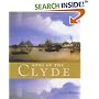 The Song of the Clyde: A History of Clyde Shipbuilding