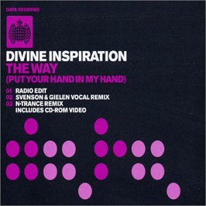 Divine Inspiration - The Way (N-Trance Remix) Lyrics - Zortam Music