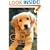 My Rescued Golden: True Stories ofRescued Golden Retrieversand the People Who Love Them