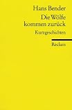Die W&ouml;lfe kommen zur&uuml;ck - Hans Bender
