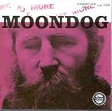 More Moondog