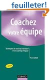 Coachez votre �quipe : Techniques de coaching individuel et de coaching d'�quipe