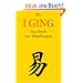 I Ging Das Buch der Wandlungen