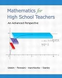 Mathematics for High School Teachers- An Advanced Perspective