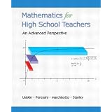Mathematics for High School Teachers- An Advanced Perspective ~ Zalman Usiskin