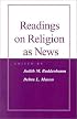 Readings on Religion as News