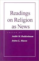 Readings on Religion as News