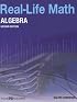 Real-Life Math for Algebra, Grade 9-12