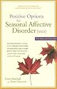 Positive Options for Seasonal Affective Disorder (SAD): Self-Help and Treatment