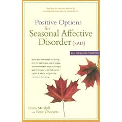 Positive Options for Seasonal Affective Disorder (Sad): Self-Help and Treatment (Positive Options for Health)