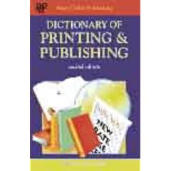 Dictionary of Printing and Publishing