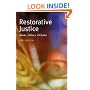 Restorative Justice: Ideas, Values, Debates