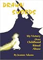 Drawn Swords: My Victory over Childhood Ritual Abuse