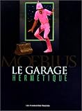 Le garage herm�tique