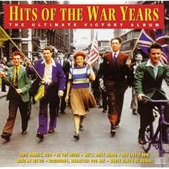 Hits of the War Years: The Ultimate Victory Album