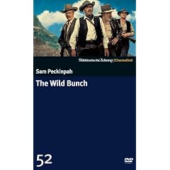 The Wild Bunch - Sie kannten kein Gesetz